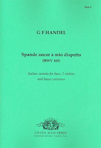 Spande ancor a mio dispetto HWV165 for bass, 2 violins and bc,  parts Italian cantata