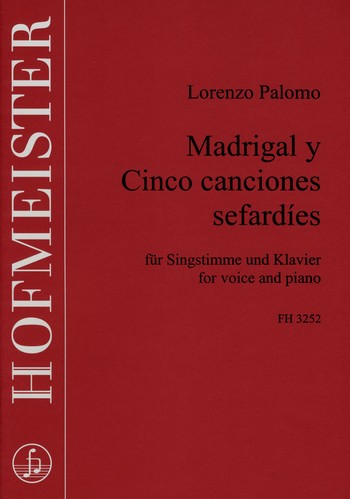 Madrigal y 5 canciones sefardies fr Gesang und Klavier