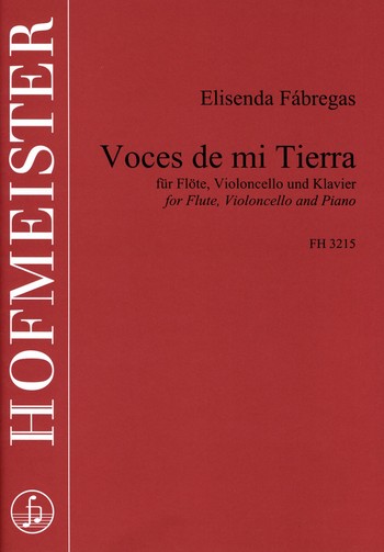 Voces de mi Tierra  fr Flte, Violoncello und Klavier Partitur und Stimmen