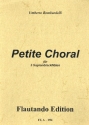 Petite choral fr 3 Blockften (SSS) Spielpartitur