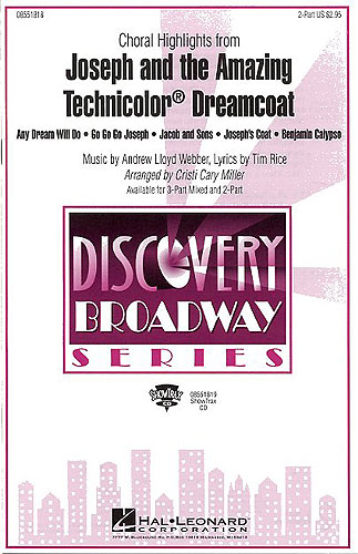 Joseph and the Amazing Technicolor Dreamcoat (Medley)  for 2-part chorus and piano score