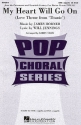 My Heart will go on for mixed chorus (SATB) chorus (SATB) a cappella score