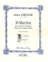 30 marches pour trompette d'ordonnance  4 parties avec timbales ad lib., partition+parties