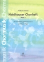 Haidhauser Chorheft Band 1 fr gem Chor und Klavier (Orgel) Partitur