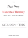 Moments of Harmony fr 2-3 Gitarren Partitur (=Git.1) und Stimmen