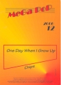 One Day when I grow up: Einzelausgabe Klavier/Gesang/Gitarre