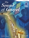 The Sound of Gospel (+CD) For alto saxophone