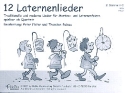 12 Laternenlieder fr 4-stimmiges Blser-Ensemble 2.Stimme in C (Flte, Oboe)