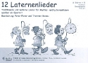 12 Laternenlieder fr 4-stimmiges Blser-Ensemble 3. Stimme in B (Tenorhorn, Tenorsax, Posaune)