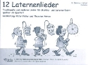12 Laternenlieder fr 4-stimmiges Blser-Ensemble 3. Stimme in B tief (Klarinette)