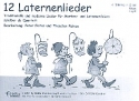 12 Laternenlieder  fr 4-stimmiges Blser-Ensemble 4. Stimme in C tief (Bsse, Fagott)