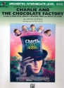 Charlie and the Chocolate Factory (2005): for orchestra score and parts