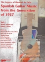 Spanish Guitar Music from the Generation for 1927 vol.1 