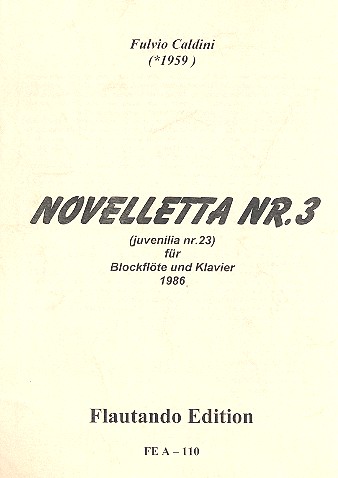 Novelletta Nr.3 fr Sopranblockflte (Tenorblockflte) und Klavier