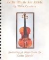 Celtic Music for Fiddle: for Violin 35 Pieces from the Celtic World