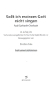 Sollt ich meinem Gott nicht singen fr gem Chor, Instrumente ad lib Instrumentalstimmen-Spielpartitur