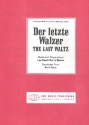 Der letzte Walzer: fr Gesang und Klavier
