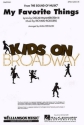 My favorite Things for 2-part unison voices and piano score