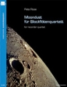 Moondust für 4 Blockflöten in wechselnden Besetzungen (TTTB/SATB) Partitur und Stimmen