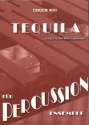 Tequila fr Percussion-Ensemble Partitur und Stimmen