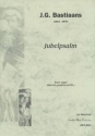 Jubelpsalm fr gem Chor und Orgel (Blechbl. und Pauken ad lib) Partitur (Text hollndisch)