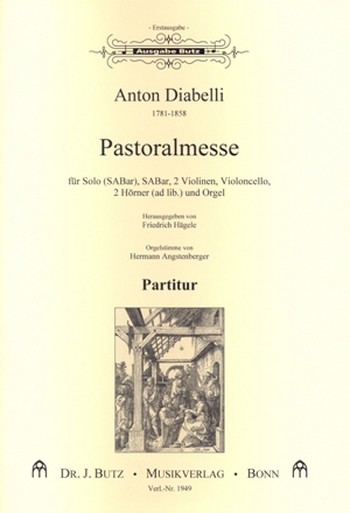 Pastoralmesse fr Solo, gem Chor (SAM) 2 Violinen, Violoncello und Orgel ( 2 Hrner  Partitur