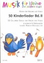 50 Kinderlieder Band 2 fr Violine und Viola Spielpartitur