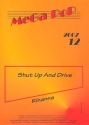 Shut up and drive: Einzelausgabe fr Gesang und Klavier mit Gitarrenakkorden Rihanna, Interpretin