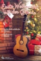 Erste Weihnacht mit der Gitarre fr 1-2 Gitarren (mit Text) Stimmen