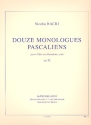 12 Monologues Pascaliens op.92 pour flute ou hautbois solo