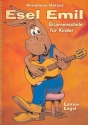 Esel Emil  Gitarrenschule fr Kinder