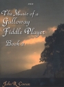 The Music of a Galloway Fiddle Player vol.2: melody line with chord symbols