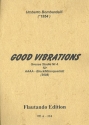 Good Vibrations für 4 Altblockföten 4 Partituren