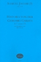 Historia von der Gebuhrt Christi  7 overo 15 fr Solostimmen, gem Chor, Streicher und Bc Partitur