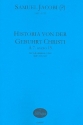 Historia von der Gebuhrt Christi  7 overo 15 fr Solostimmen, gem Chor, Streicher und Bc Partitur