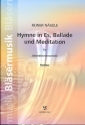 Hymne in Es, Ballade und Meditation fr Blechblser-Ensemble Partitur