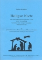 Heiligste Nacht fr Soli, gem Chor (Kinderchor) und Instrumente Klavier-Partitur