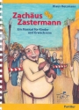 Zachus Zastermann  fr Sprecher, Kinderchor und Instrumente Partitur