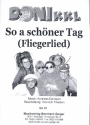 So a schner Tag (Fliegerlied) fr Klavier (Gesang/Gitarre)