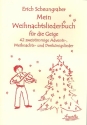 Mein Weihnachtsliederbuch für 2 Violinen (mit Text) Spielpartitur