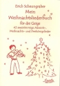 Mein Weihnachtsliederbuch fr 2 Violinen (mit Text) Spielpartitur