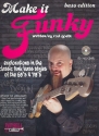 Make it funky (+CD): for bass