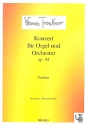 Konzert op.44 fr Orgel und Orchester Partitur