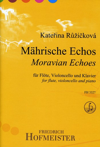 Mhrische Echos fr Flte, Violoncello und Klavier Stimmen