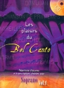 Les Plaisirs du Bel Canto vol.1 (+CD) pour soprano et piano