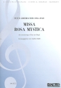 Missa Rosa mystica fr gem Chor und Orgel Partitur