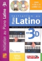 Inititation au Piano Latino en 3D (+CD + DVD) (frz)