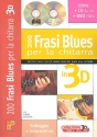 200 Frasi Blues per la chitarra in 3D (+CD + DVD) (it)