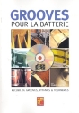 Grooves (+CD): pour la batterie