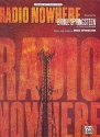 Radio Nowhere: for piano/vocal/guitar